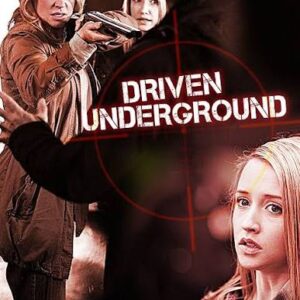 Driven Underground TV Movie on DVD (2015)