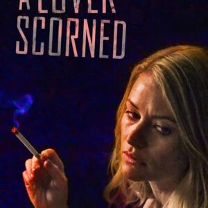 A Lover Scorned Movie on DVD (2019)