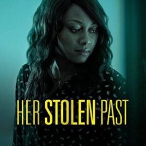 Her Stolen Past Movie on DVD (2018)