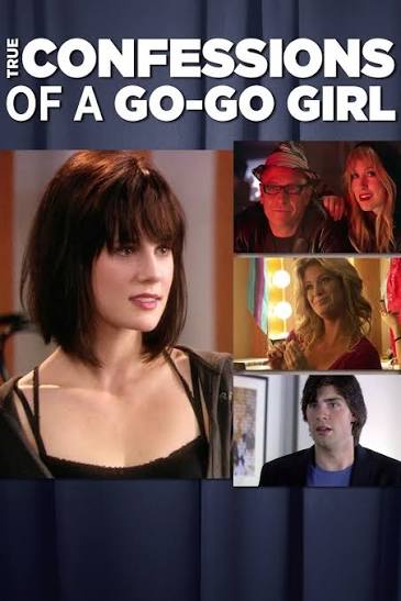 Confessions of a Go-Go Girl TV Movie on DVD (2008) 1 Confessions of a Go-Go Girl TV Movie on DVD (2008)