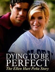 Dying to Be Perfect The Ellen Hart Pena Story Movie on DVD (1996)