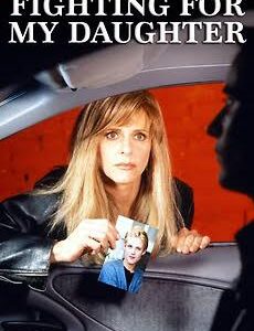 Fighting for My Daughter TV Movie on DVD (1995)