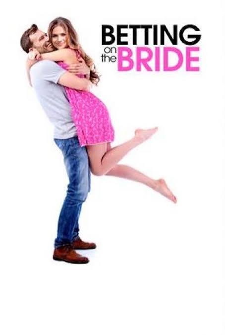 Betting on the Bride Movie on DVD (2017) 1 Betting on the Bride Movie on DVD (2017)