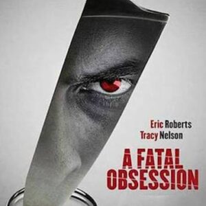 A Fatal Obsession Movie on DVD (2015)