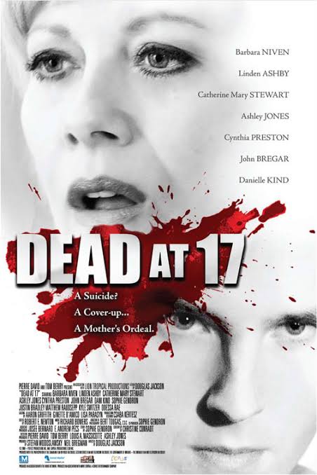 Dead at 17 TV Movie on DVD (2008) 1 Dead at 17 TV Movie on DVD (2008)