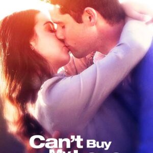 Can't Buy My Love Movie on DVD (2017)