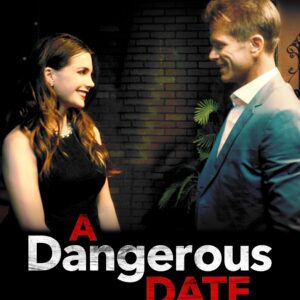 A Dangerous Date Movie on DVD (2018)