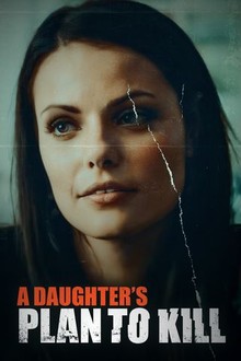 A Daughter's Plan to Kill Movie on DVD (2019) 1 A Daughter's Plan to Kill Movie on DVD (2019)