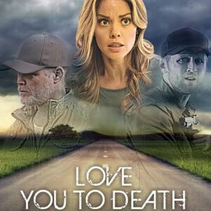 Love You to Death Movie on DVD (2015)