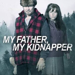 My Father My Kidnapper Movie on DVD (2019)