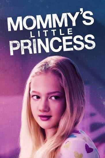 Mommy's Little Princess Movie on DVD (2019) 1 Mommy's Little Princess Movie on DVD (2019)