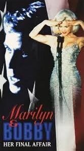 Marilyn and Bobby Her Final Affair TV Movie on DVD (1993)
