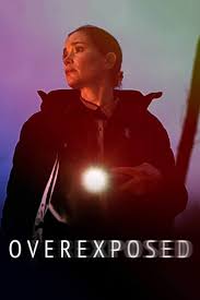 Overexposed Movie on DVD (2018)