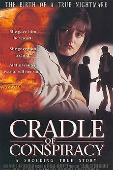 Moment of Truth Cradle of Conspiracy Movie on DVD (1994) 1 Moment of Truth Cradle of Conspiracy Movie on DVD (1994)