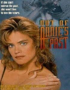Out of Annie's Past Movie on DVD (1995)