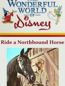 Ride a Northbound Horse Movie on DVD (1969)