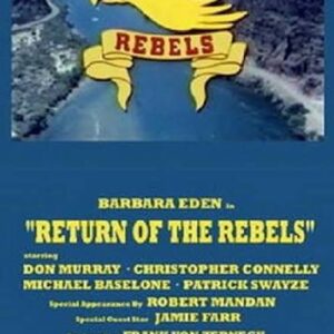 Return of the Rebels Movie on DVD (1981)