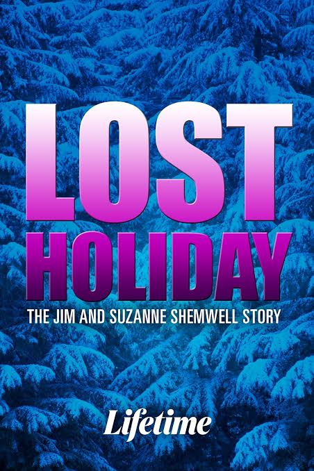 Lost Holiday The Jim and Suzanne Shemwell Story TV Movie on DVD (2007) 1 Lost Holiday The Jim and Suzanne Shemwell Story TV Movie on DVD (2007)
