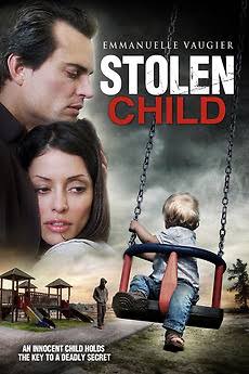 Stolen Child TV Movie on DVD (2012) 1 Stolen Child TV Movie on DVD (2012)