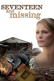 Seventeen and Missing TV Movie on DVD (2007) 1 Seventeen and Missing TV Movie on DVD (2007)