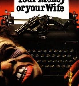 Home 9 Your Money or Your Wife Movie on DVD (1972)