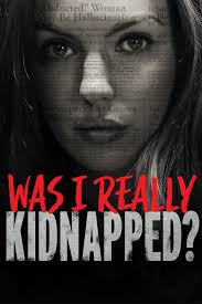 Was I Really Kidnapped Movie on DVD (2019)