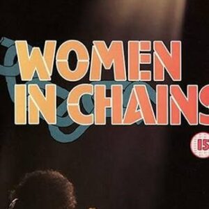 Women in Chains Movie on DVD (1972)
