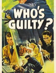 Who's Guilty Movie on DVD (1945)