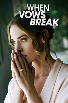 When Vows Break Movie on DVD (2019) 1 When Vows Break Movie on DVD (2019)