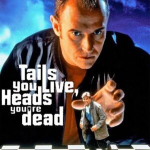 Tails You Live Heads Youre Dead TV Movie on DVD (1995)